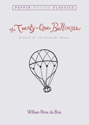 Book cover of The Twenty-One Balloons (Puffin Modern Classics)