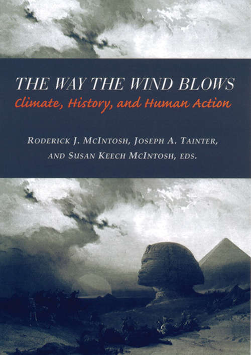 Book cover of The Way the Wind Blows: Climate, History, and Human Action
