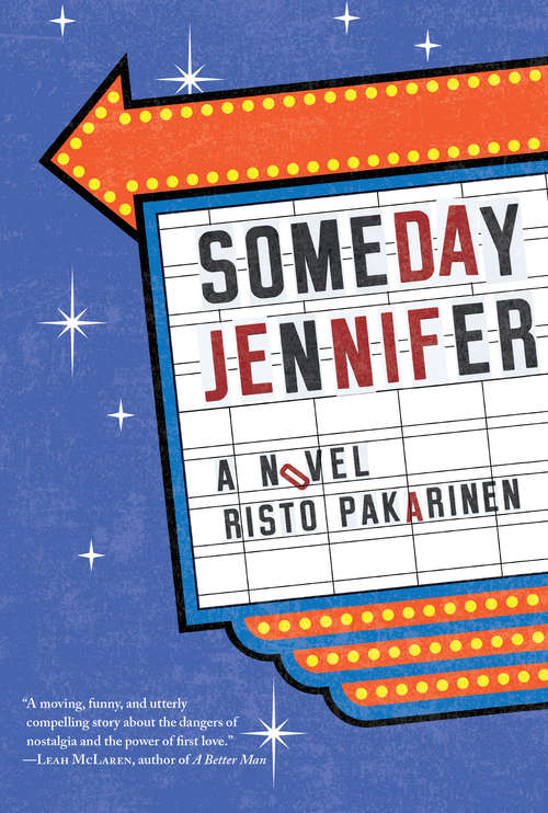 Book cover of Someday Jennifer: A Novel