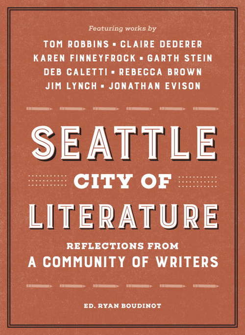 Book cover of Seattle City of Literature (EBK)