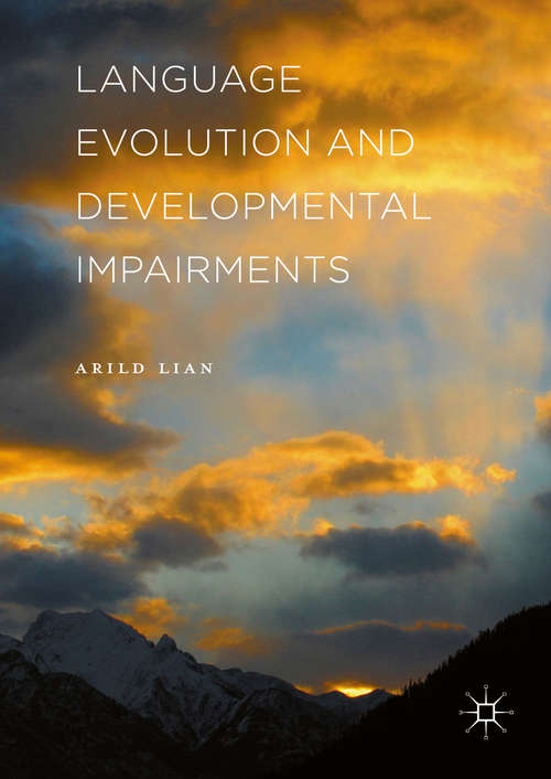 Book cover of Language Evolution and Developmental Impairments