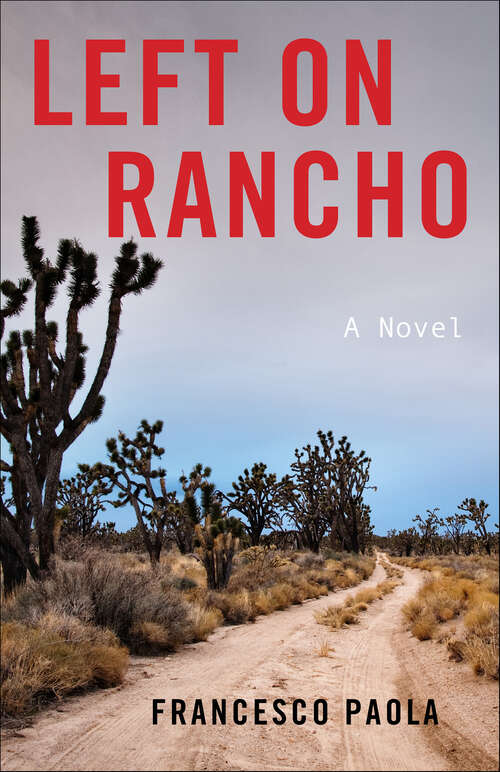 Book cover of Left on Rancho: A Novel