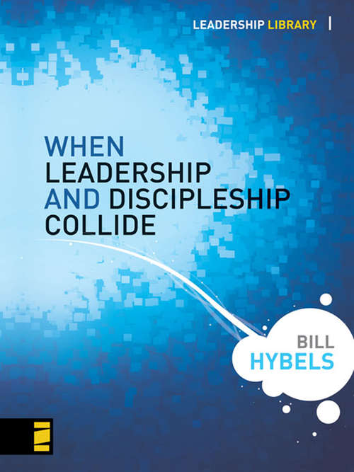 Book cover of When Leadership and Discipleship Collide