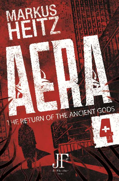 Aera Book 4: The Return of the Ancient Gods (The Return of the Ancient Gods #4)
