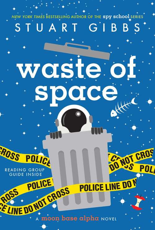Waste of Space: A Moon Base Alpha Novel (Moon Base Alpha #3)