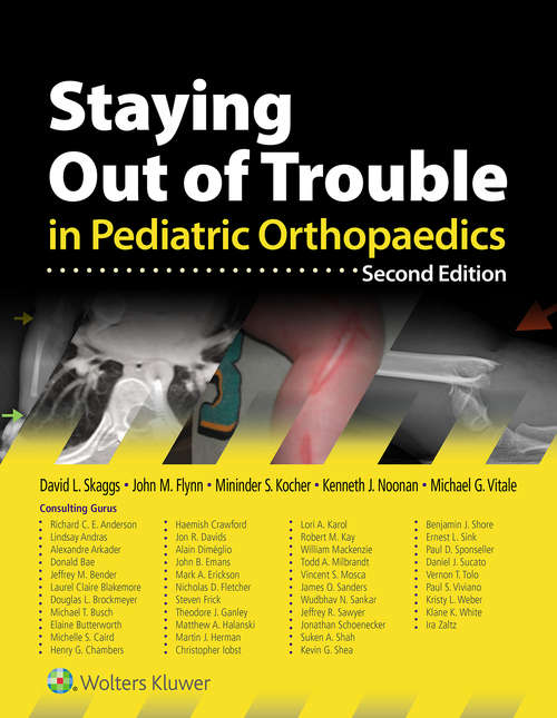 Cover image of Staying Out of Trouble in Pediatric Orthopaedics