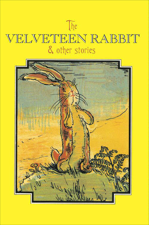 Book cover of The Velveteen Rabbit Complete Text