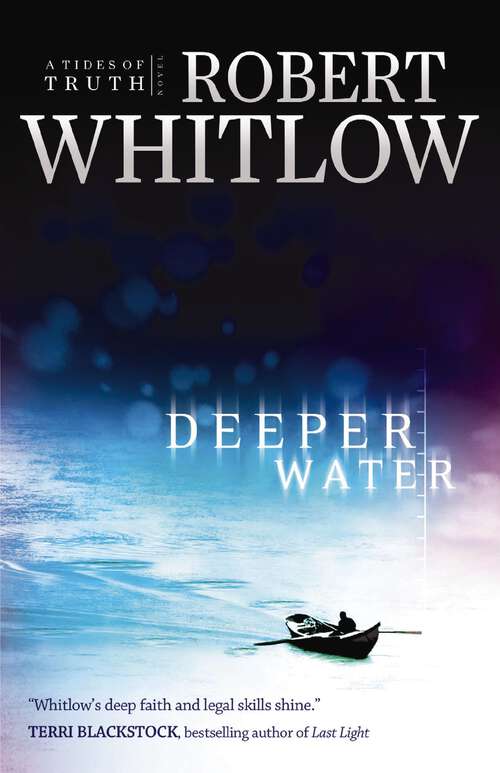 Book cover of Deeper Water: A Tides of Truth Novel (Tides of Truth #1)