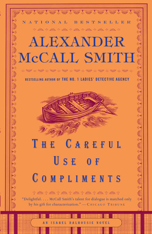 Book cover of The Careful Use of Compliments (Isabel Dalhousie #4)