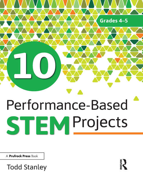 Book cover of 10 Performance-Based STEM Projects for Grades 4-5