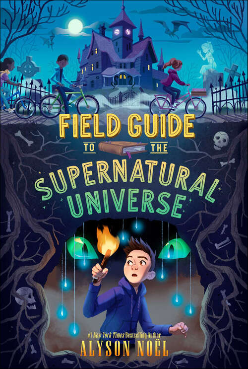 Book cover of Field Guide to the Supernatural Universe