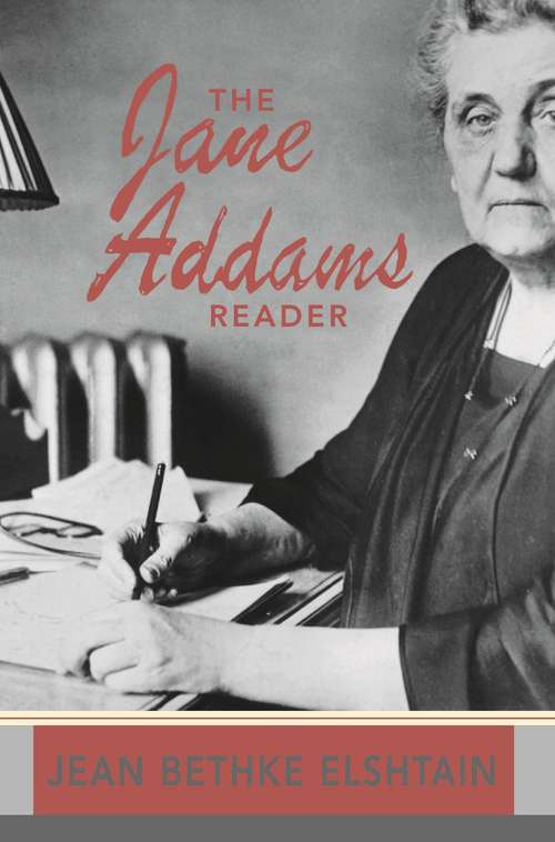 The Jane Addams Reader