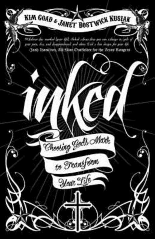 Book cover of Inked: Choosing God's Mark to Transform Your Life