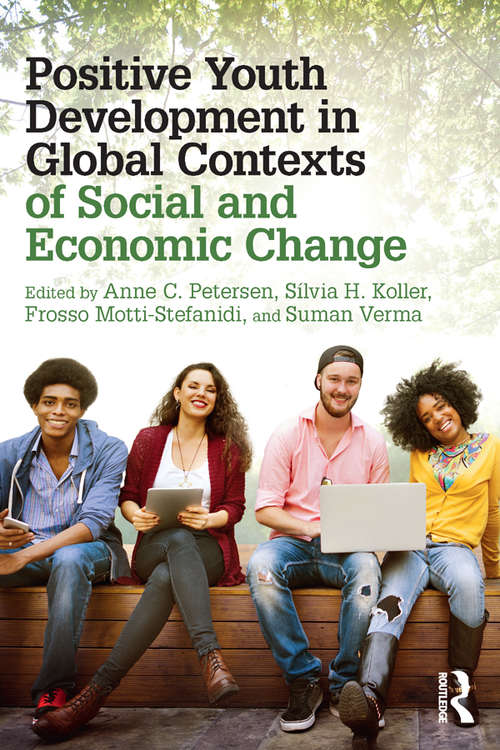 Book cover of Positive Youth Development in Global Contexts of Social and Economic Change