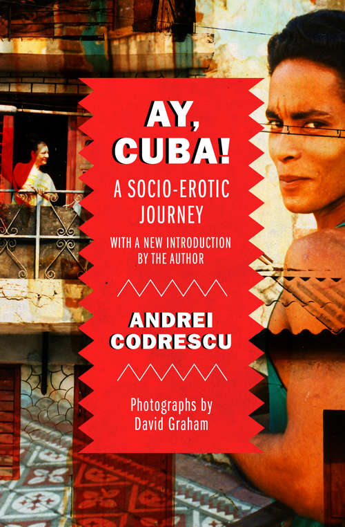 Book cover of Ay, Cuba!: A Socio-Erotic Journey