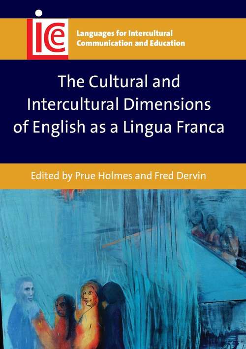 Book cover of The Cultural and Intercultural Dimensions of English as a Lingua Franca