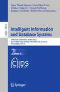 Intelligent Information and Database Systems: 14th Asian Conference, ACIIDS 2022, Ho Chi Minh City, Vietnam, November 28–30, 2022, Proceedings, Part II (Lecture Notes in Computer Science #13758)