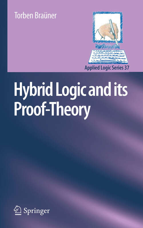 Book cover of Hybrid Logic and its Proof-Theory