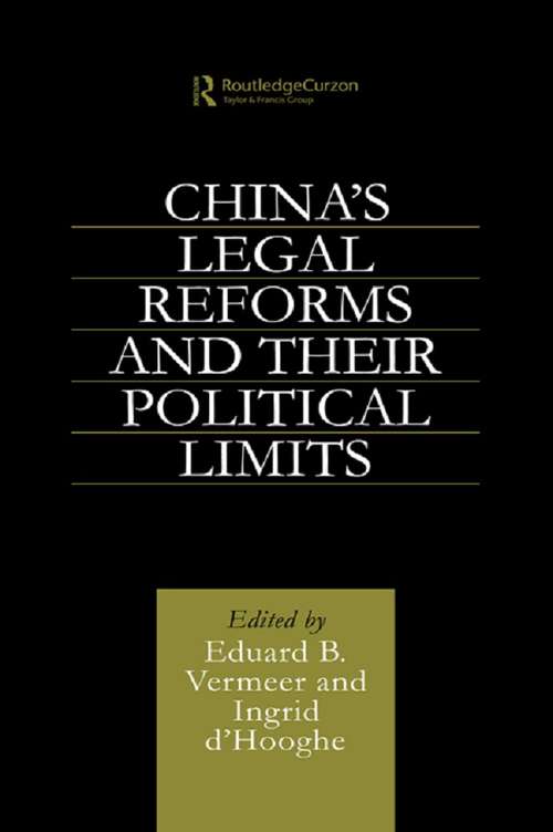 Book cover of China's Legal Reforms and Their Political Limits