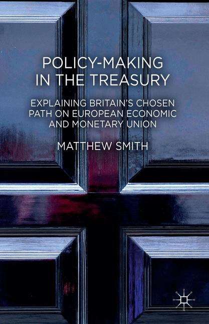 Policy-Making in the Treasury
