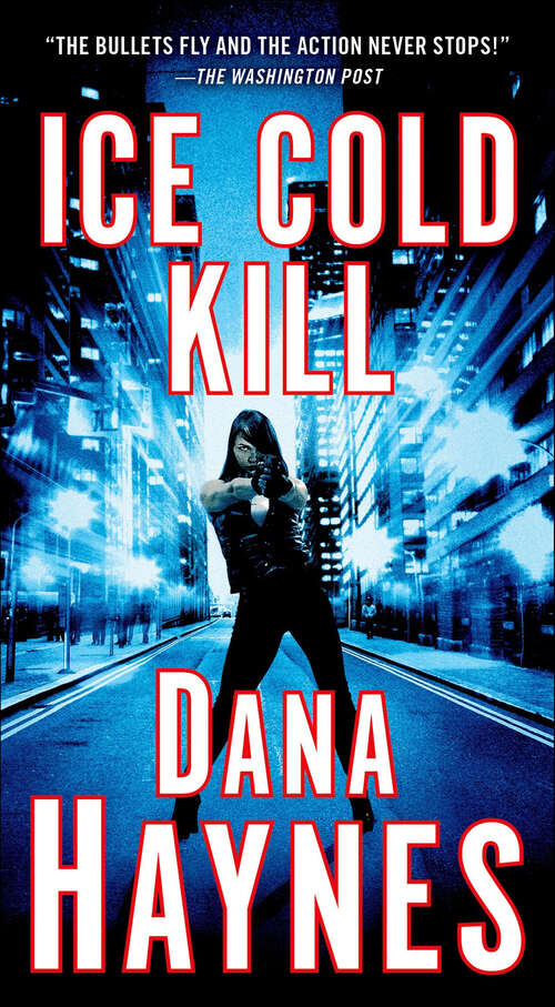 Book cover of Ice Cold Kill: A Daria Gibron Thriller (The Daria Gibron Thrillers #1)