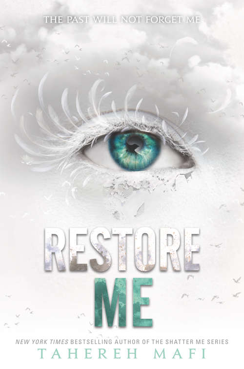 Book cover of Restore Me (Shatter Me #4)