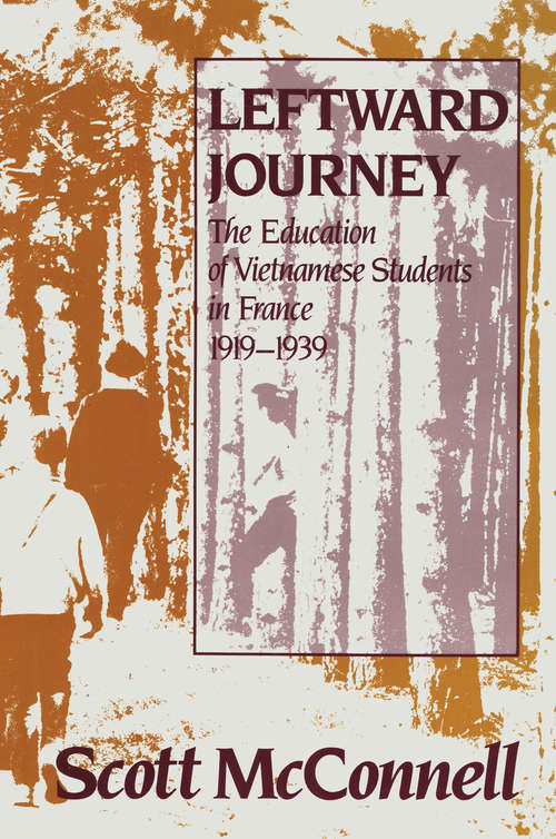 Book cover of Leftward Journey: Education of Vietnamese Students in France