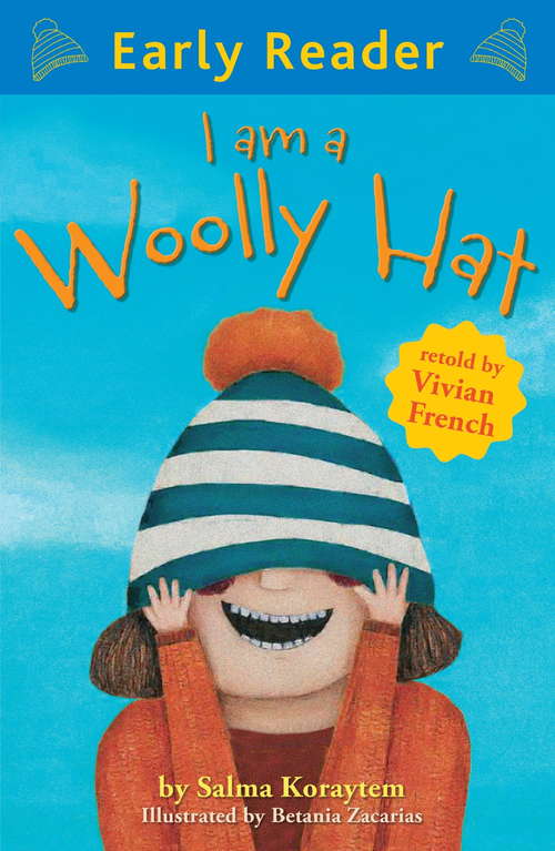 Book cover of I Am A Woolly Hat (Early Reader)