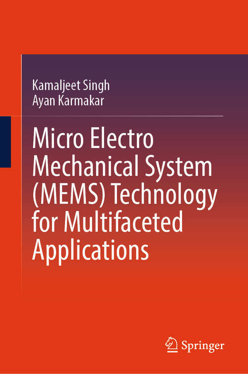 Book cover of Micro Electro Mechanical System (MEMS) Technology for Multifaceted Applications