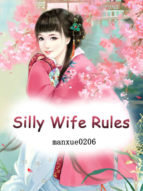 Book cover of Silly Wife Rules: Volume 3 (Volume 3 #3)