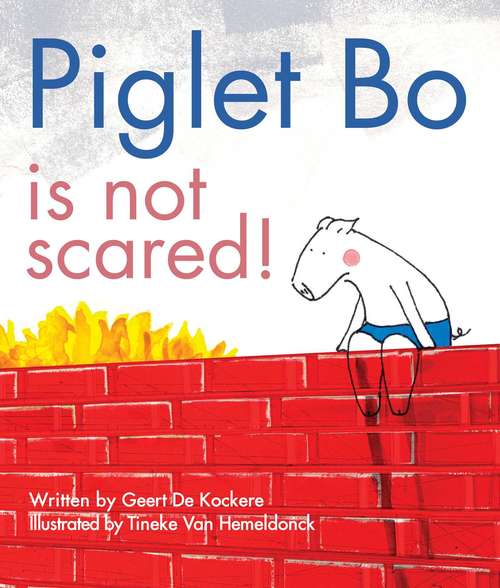 Book cover of Piglet Bo Is Not Scared!