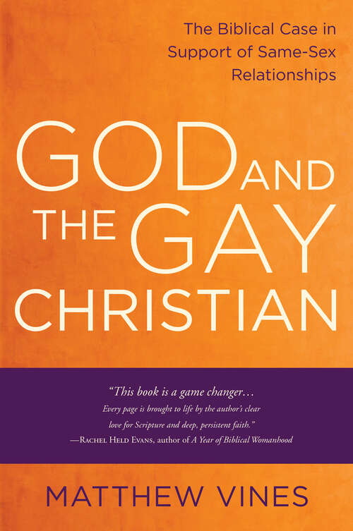 Book cover of God and the Gay Christian: The Biblical Case in Support of Same-Sex Relationships