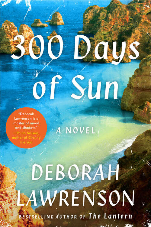 Book cover of 300 Days of Sun: A Novel