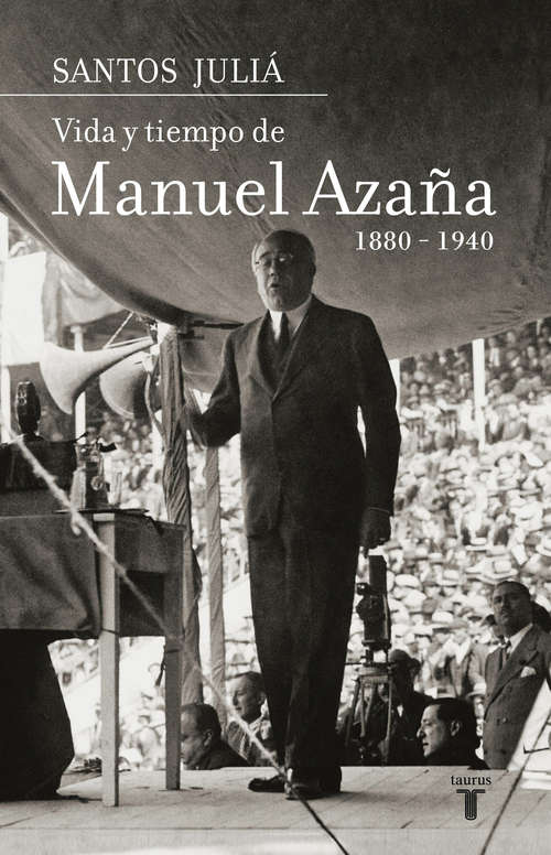 Book cover of Vida y tiempo de Manuel Azaña. Biografía