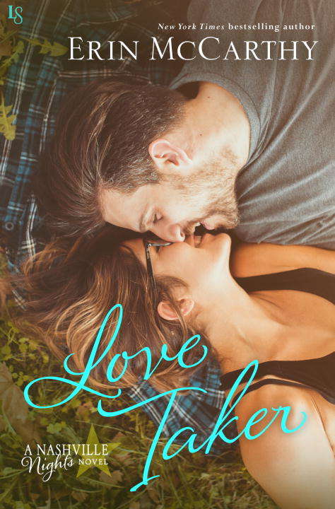 Love Taker: A Nashville Nights Novel (Nashville Nights #3)