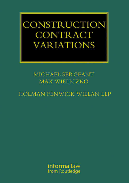 Book cover of Construction Contract Variations: Construction Contract Variations (Construction Practice Series)