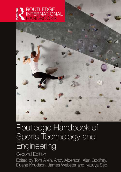 Book cover of Routledge Handbook of Sports Technology and Engineering (2) (Routledge International Handbooks)