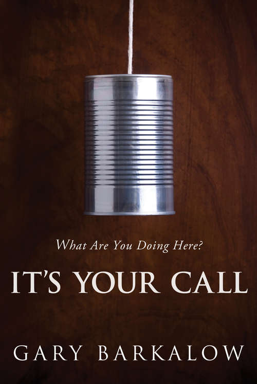 Book cover of It's Your Call