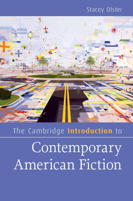 Book cover of Cambridge Introductions to Literature: The Cambridge Introduction to Contemporary American Fiction