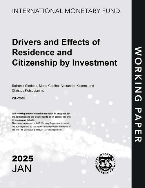 Book cover of Drivers and Effects of Residence and Citizenship by Investment