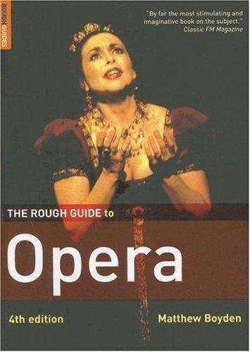Book cover of The Rough Guide to Opera (4th edition)
