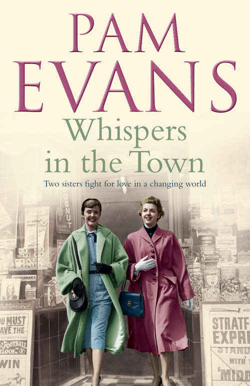Book cover of Whispers in the Town: Two sisters fight for love in a changing world