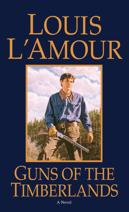 Book cover of Guns of the Timberlands