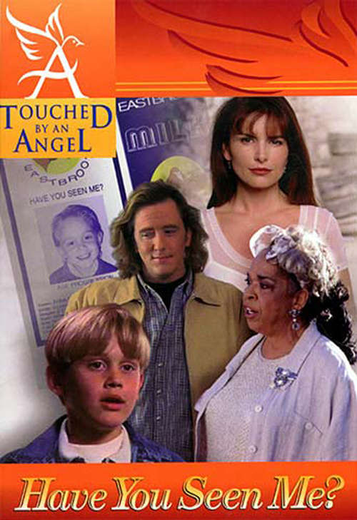 Book cover of Touched By An Angel Fiction Series: Have You Seen Me?