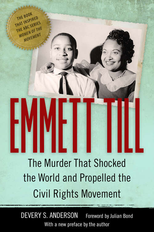 Book cover of Emmett Till: The Murder That Shocked the World and Propelled the Civil Rights Movement (EPub Single) (Race, Rhetoric, and Media Series)