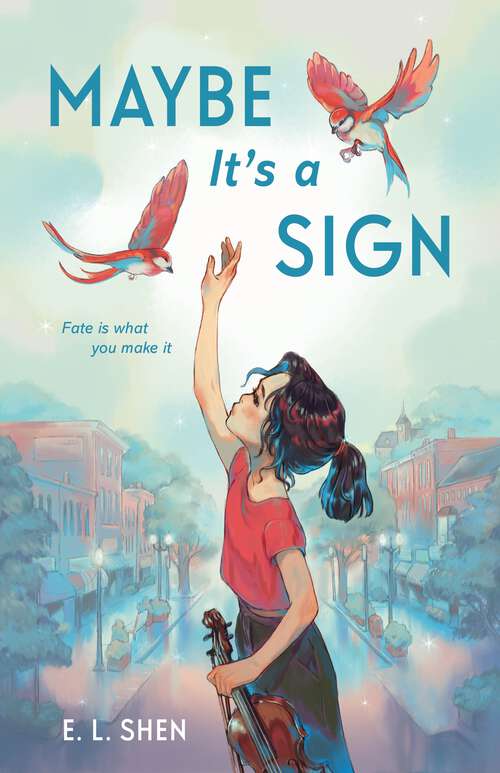 Book cover of Maybe It’s a Sign