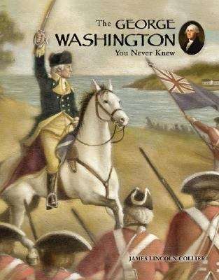 Book cover of The George Washington You Never Knew