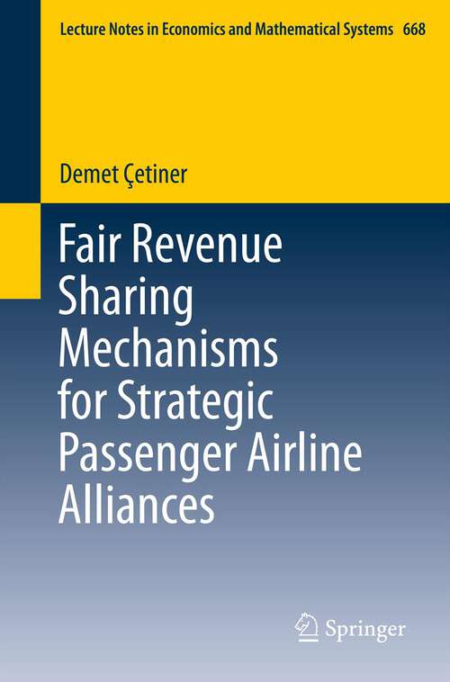Book cover of Fair Revenue Sharing Mechanisms for Strategic Passenger Airline Alliances