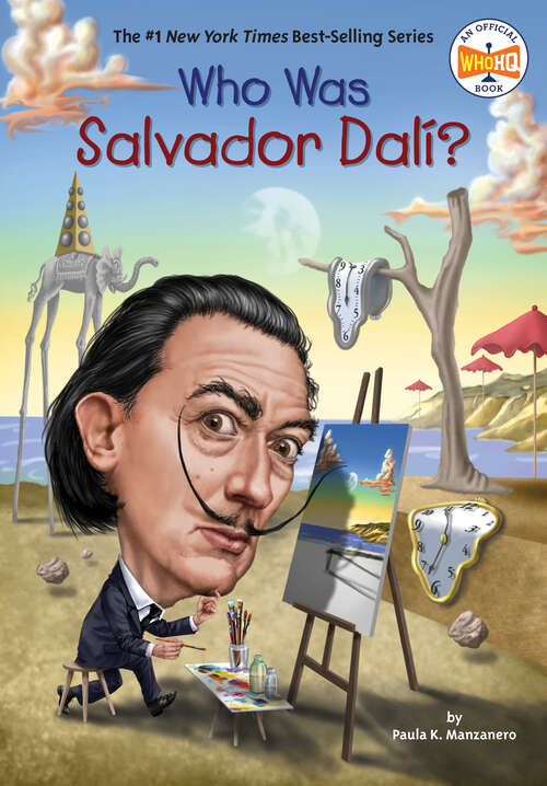 Book cover of Who Was Salvador Dalí? (Who Was?)