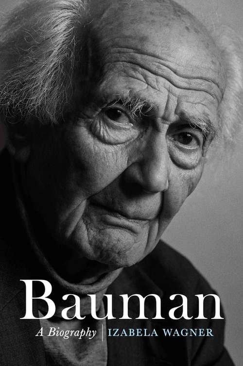 Book cover of Bauman: A Biography